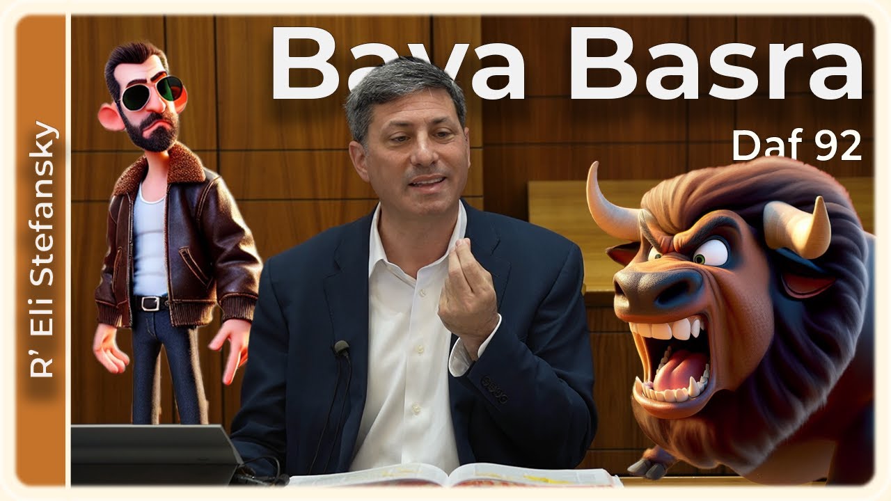 Daf Yomi Bava Basra Daf 92 by R’ Eli Stefansky