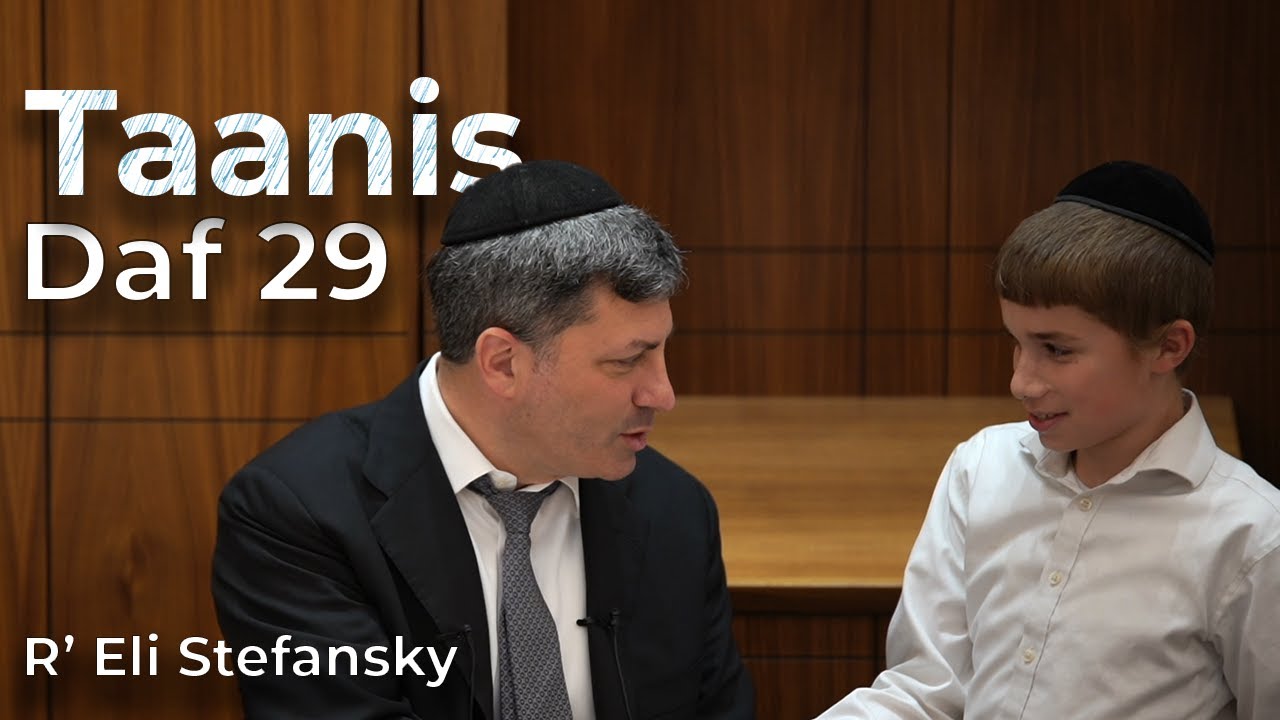 Daf Yomi Taanis Daf 29 by R’ Eli Stefansky
