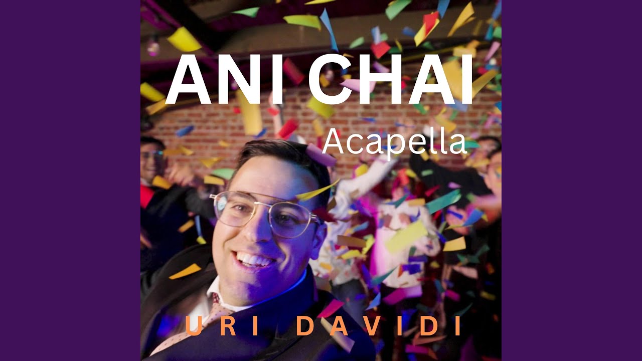 Ani Chai (Acapella)