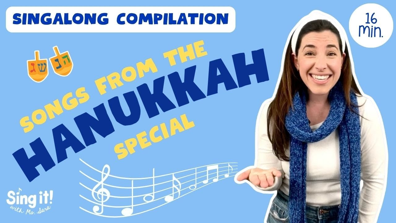 Classic Hanukkah Songs from Ms. Sara's Hanukkah Episode