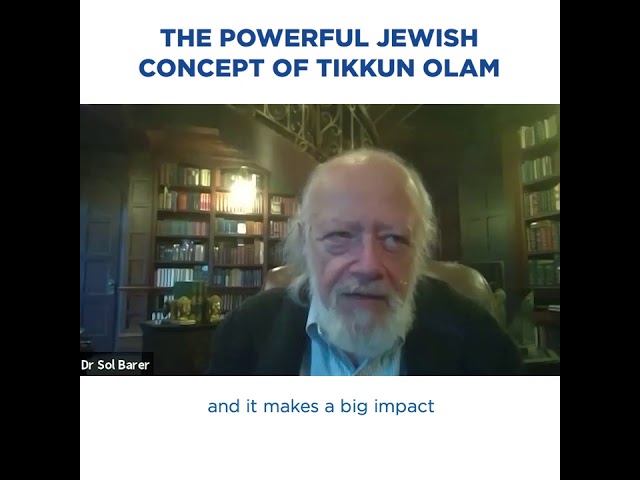 DR SOL J BARER HIGHLIGHT  tikkun olam