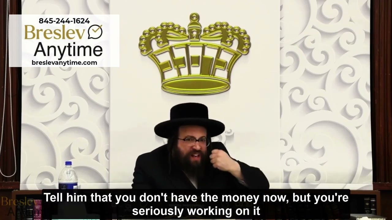 Rabbi Yoel Roth - If you owe money for people at least don't ignore their phone calls