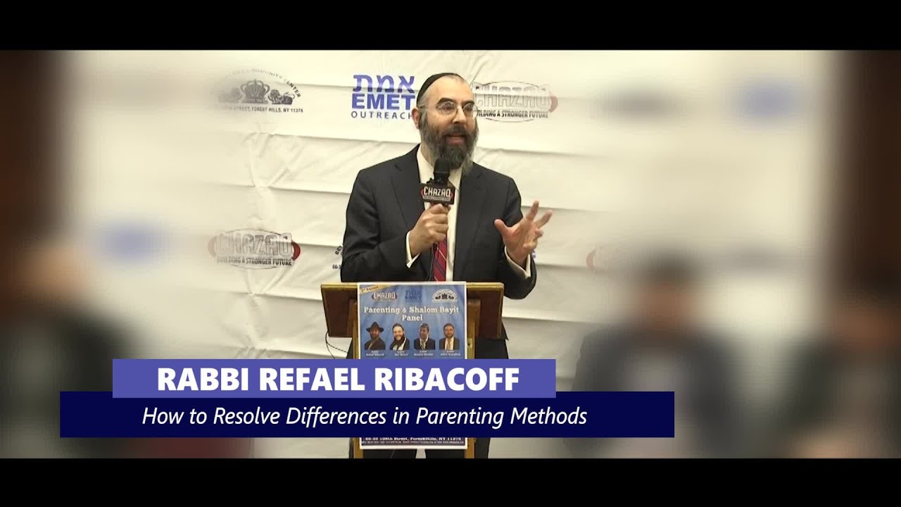 How to Resolve Differences in Parenting Methods - Rabbi Refael Ribacoff
