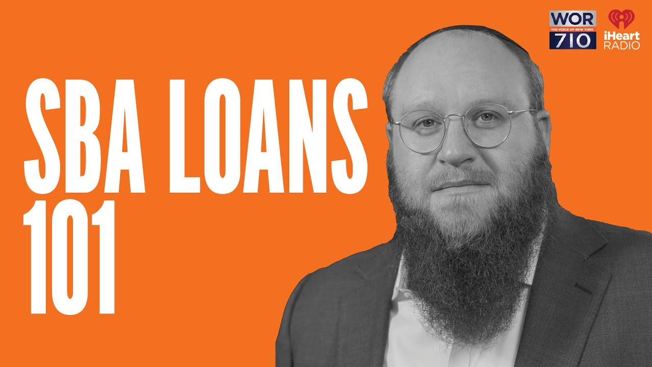 SBA Loans 101 featuring Yankie Markowitz, CEO of SBA Loan Group