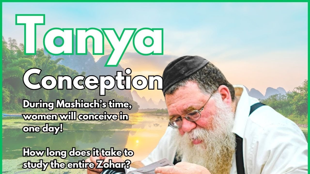 Women will conceive in one day! Mashiach Times- Igeres HaKodesh 26b- Rabbi Chaim Dalfin