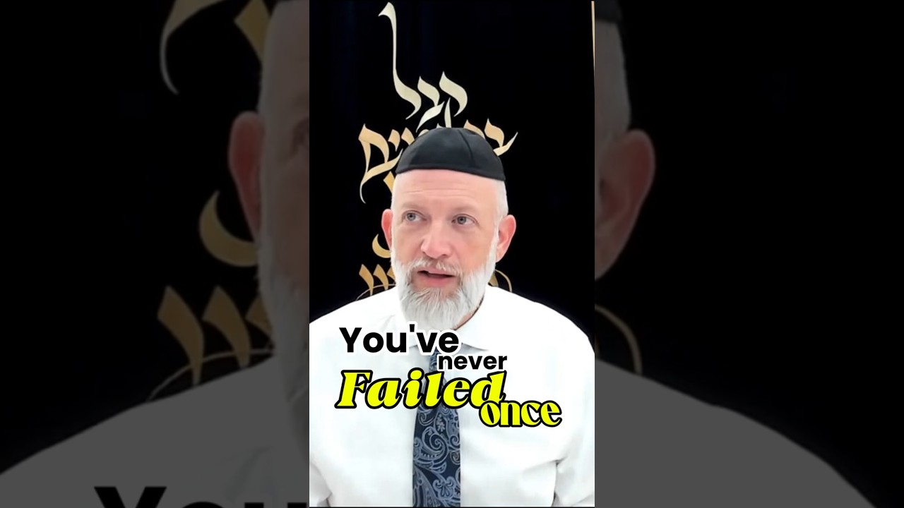 You NEVER failed. Not ONCE