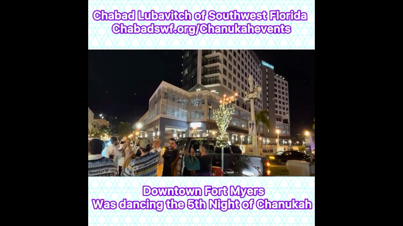 Downtown Fort Myers was dancing the 5th Night of Chanukah Chabad Lubavitch of Southwest Florida