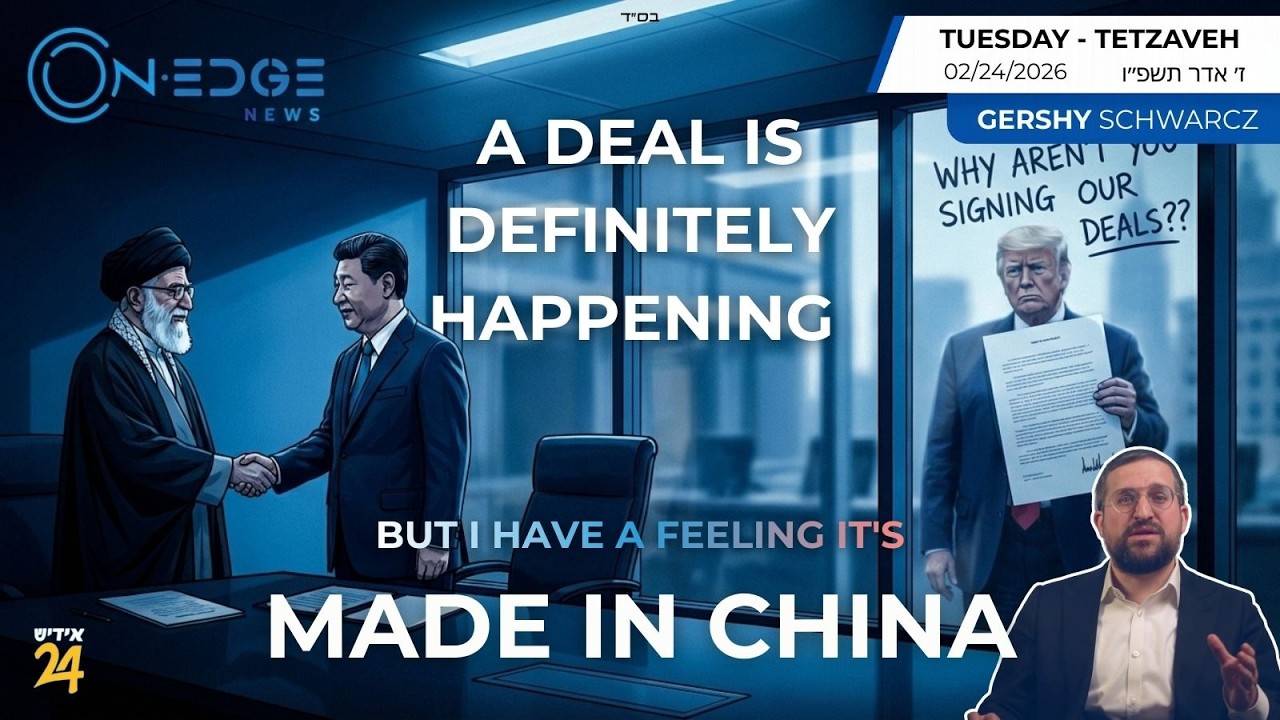 A Deal Is Definitely Happening, But It’s Made In China. | On Edge | Gershy Schwarcz
