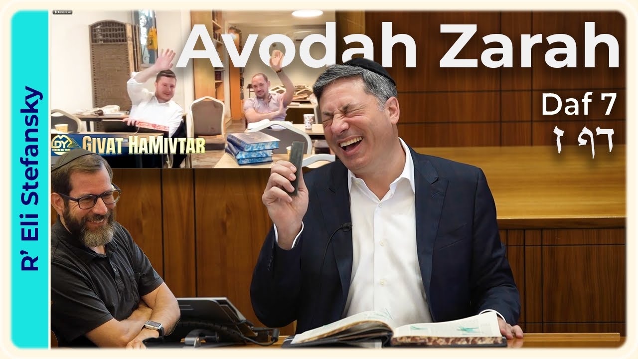 Daf Yomi Avodah Zarah Daf 7 by R’ Eli Stefansky