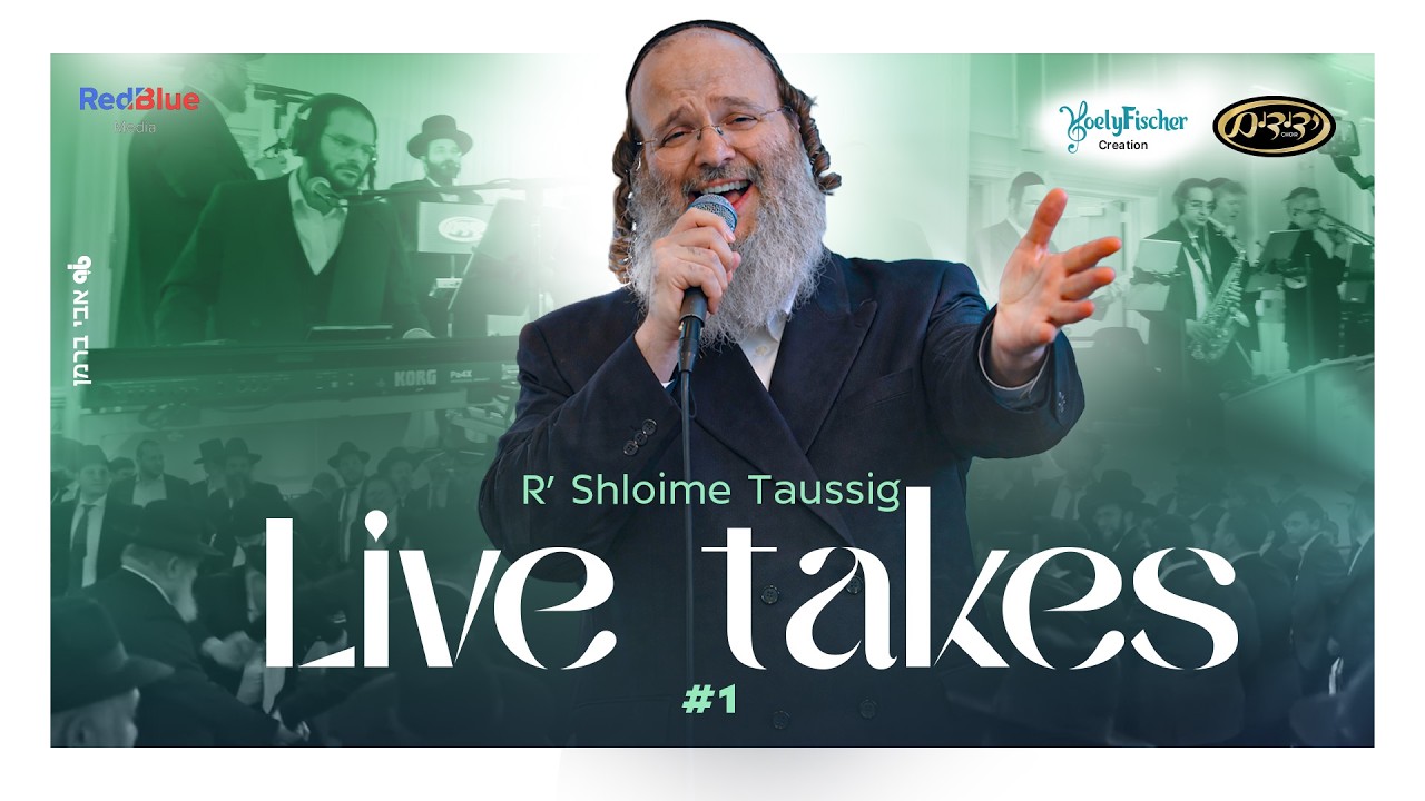 R’ Shloime Taussig: Live Takes #1 ft. Yoely Fischer & Yedidim | הרב שלמה טויסיג, יואלי פישער וידידים