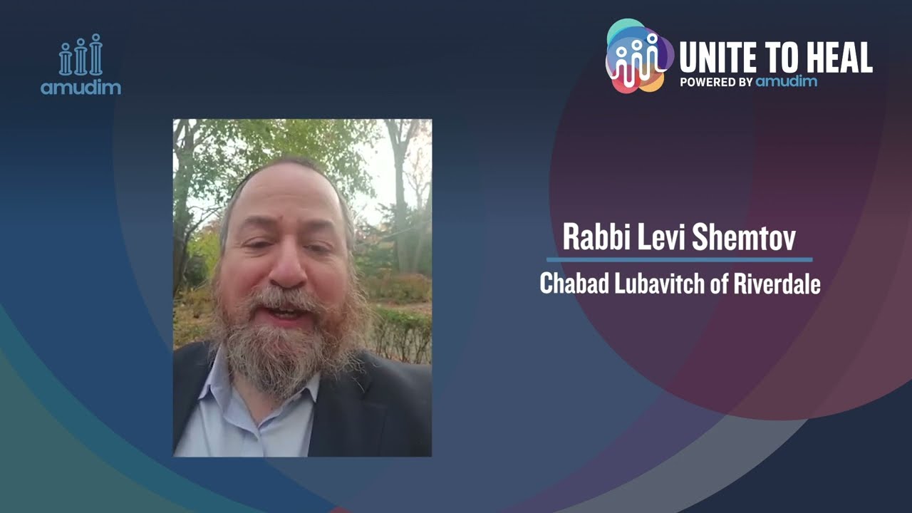 Unite to Heal Powered by Amudim: Rabbi Levi Shemtov