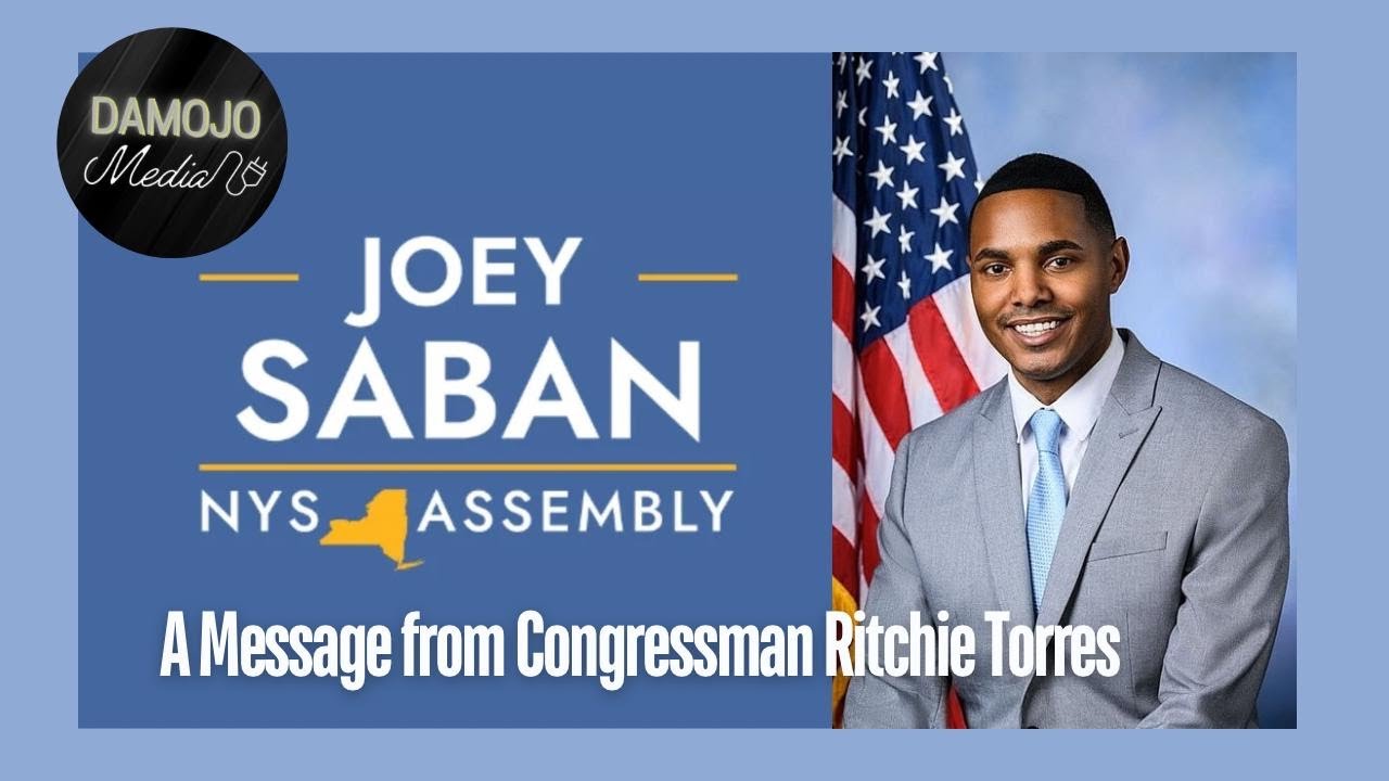 Vote for Joey Saban for NYS - Congressman Ritchie Torres Message