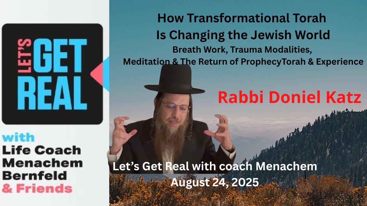 Transformational Torah, Breath Work, Trauma Modalities, Meditation, Prophecy. Rabbi Doniel Katz #242