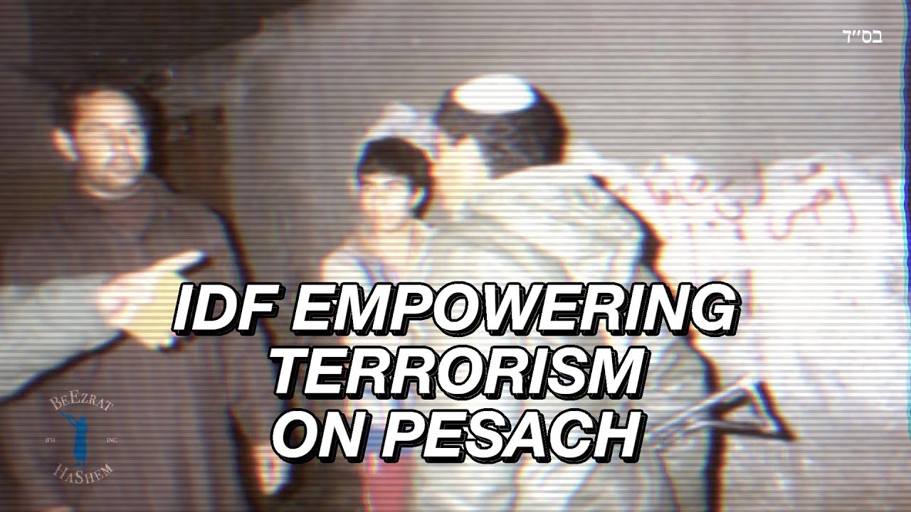 The Israeli Soldier Who Empowered Palestinian Terrorism on Pesach