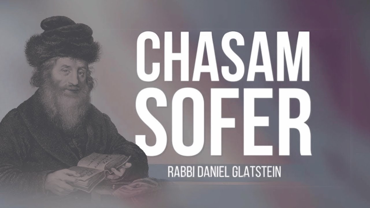 ALL PARSHA - The Chasam Sofer on Parshas Lech Lecha