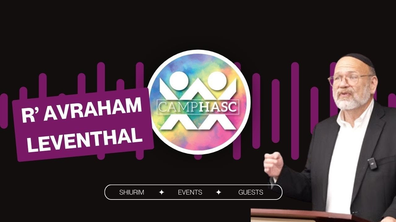 Serving the Jewish People - R' Avraham Leventhal