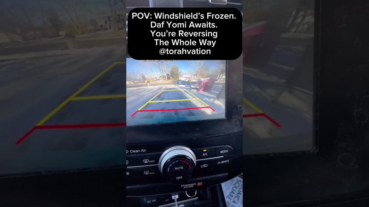 Windshield's Frozen But You Need To Get To Daf Yomi