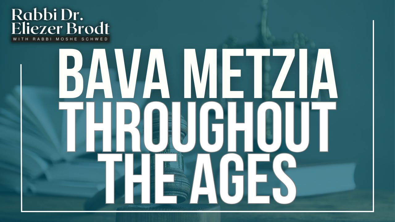 Bava Metzia Throughout The Ages