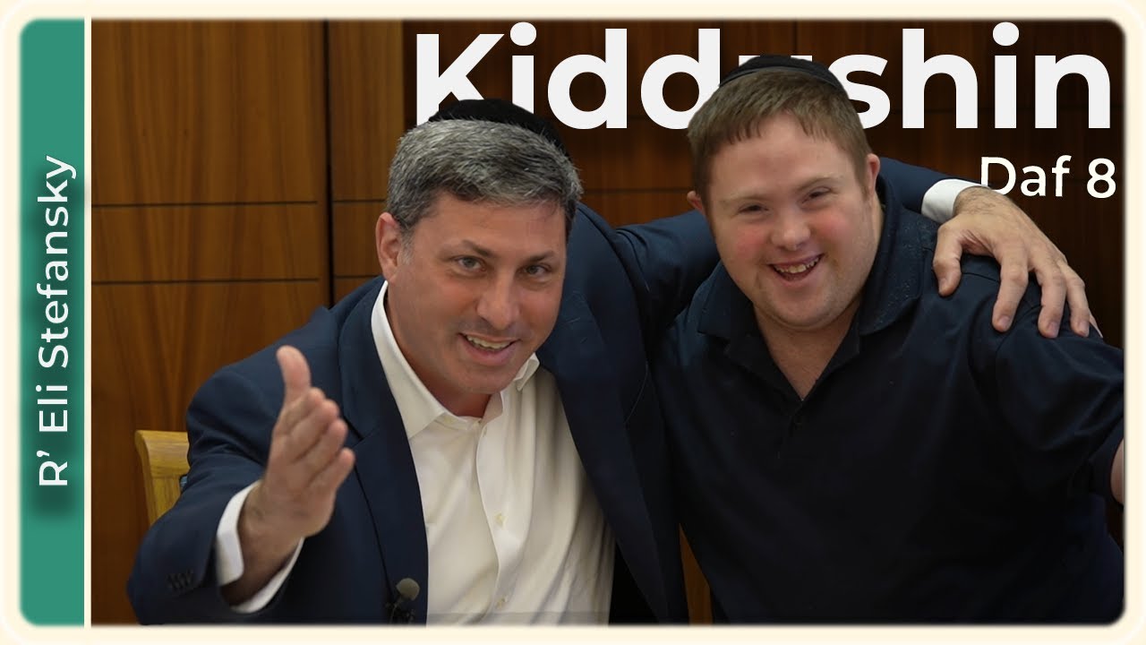Daf Yomi Kiddushin Daf 8 by R’ Eli Stefansky