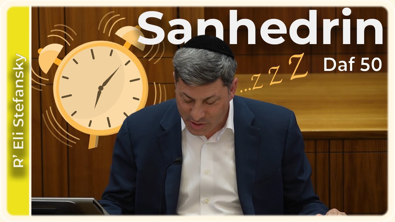 Daf Yomi Sanhedrin Daf 50 by R’ Eli Stefansky