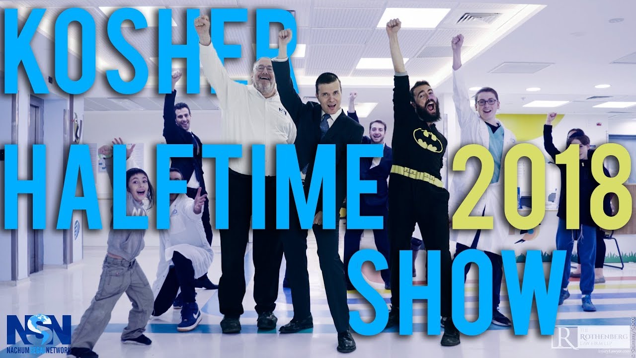 Kosher Halftime Show 2018  |  Nachum Segal Network | OHAD & Meir Kay