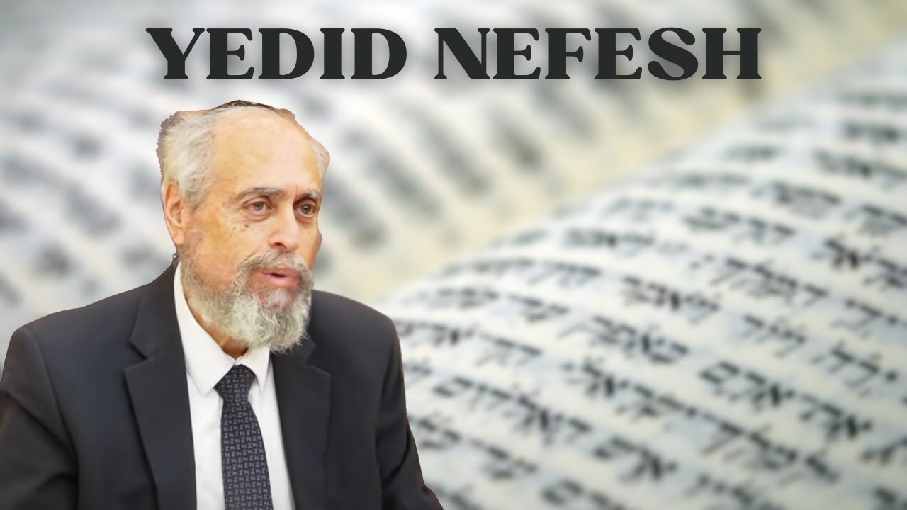 Yedid Nefesh | Dr. Aaron Adler