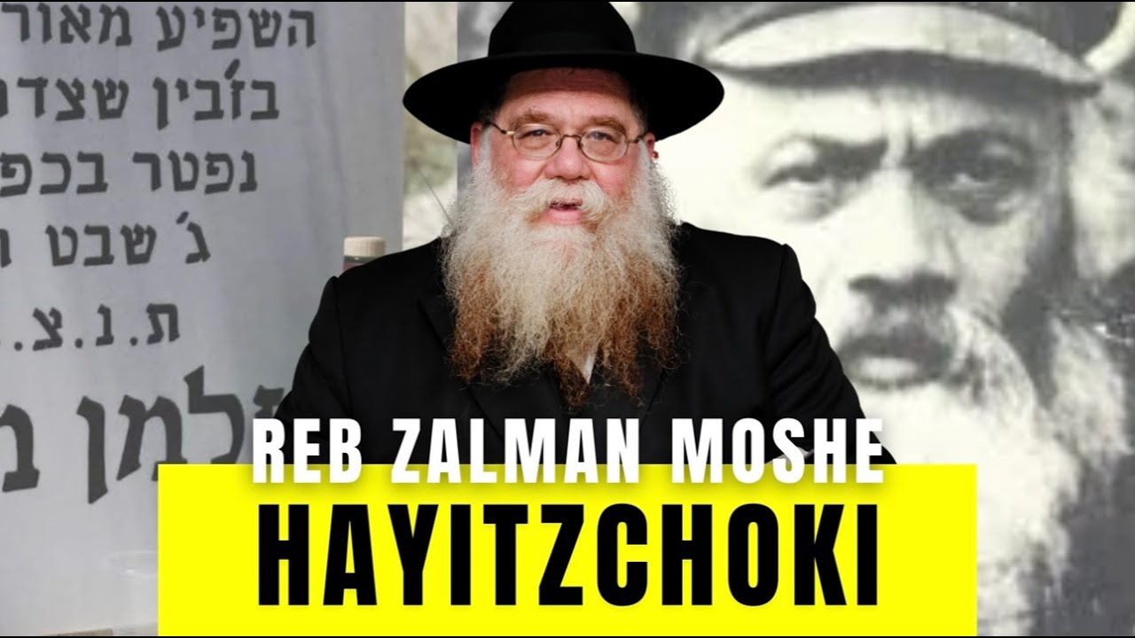 Reb Zalman Moshe Hayitzchoki: Fiery and Sharp Chasid,  Knew Samach Vov by heart, Hiskashrus