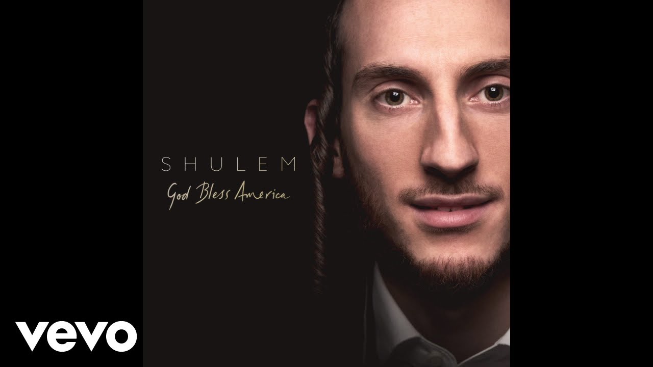 Shulem - God Bless America (Audio)