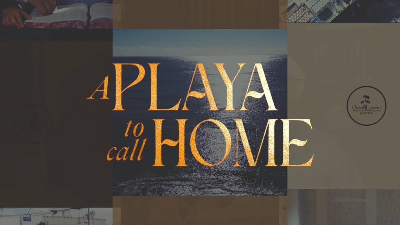 Chabad of Playa Mexico | A Playa To Call Home