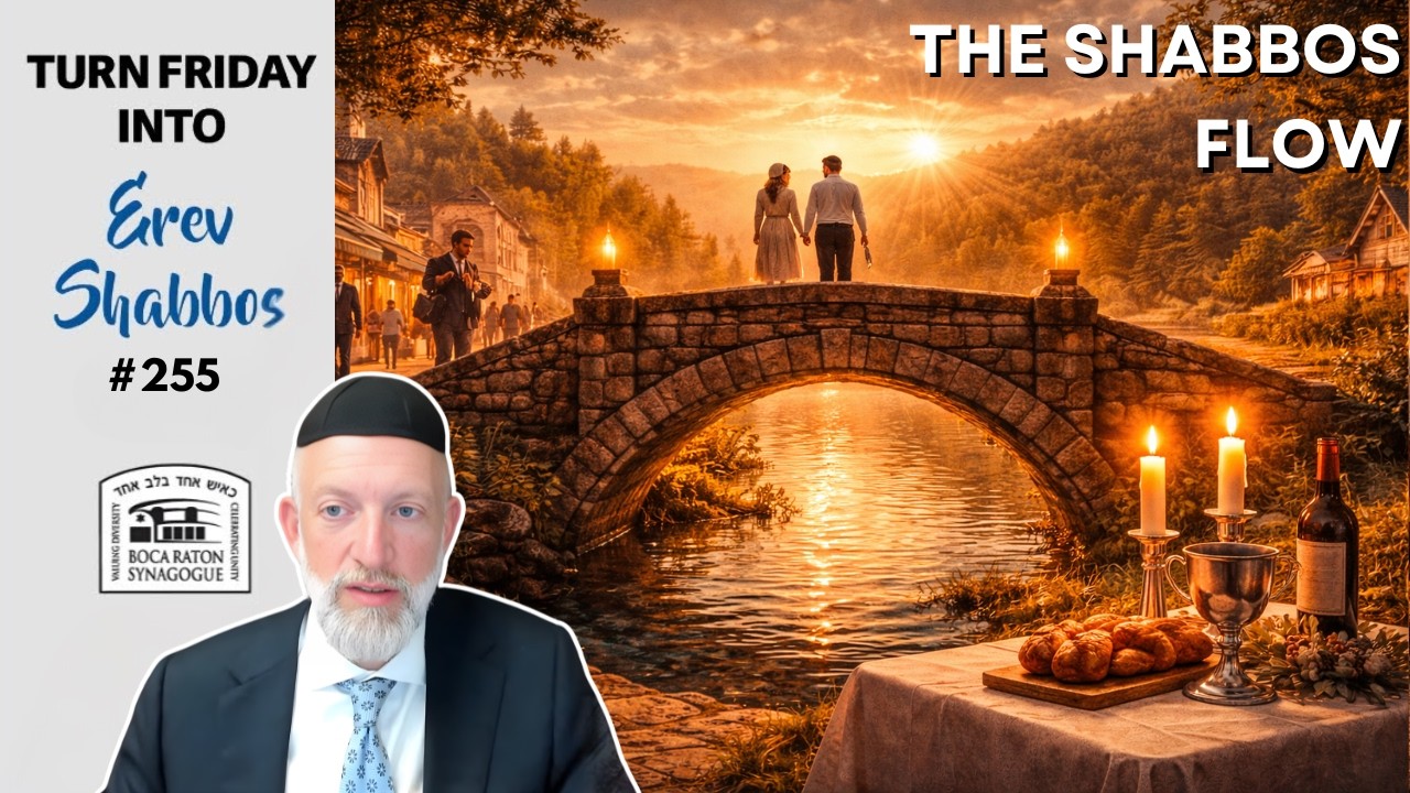 Don’t Let Shabbos Start Late | Turn Friday into Erev Shabbos #255