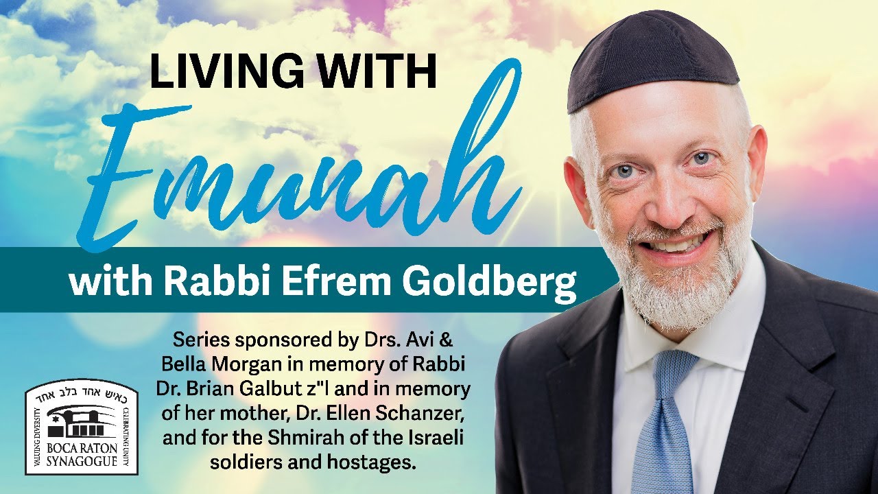 Living with Emunah (Part 359)