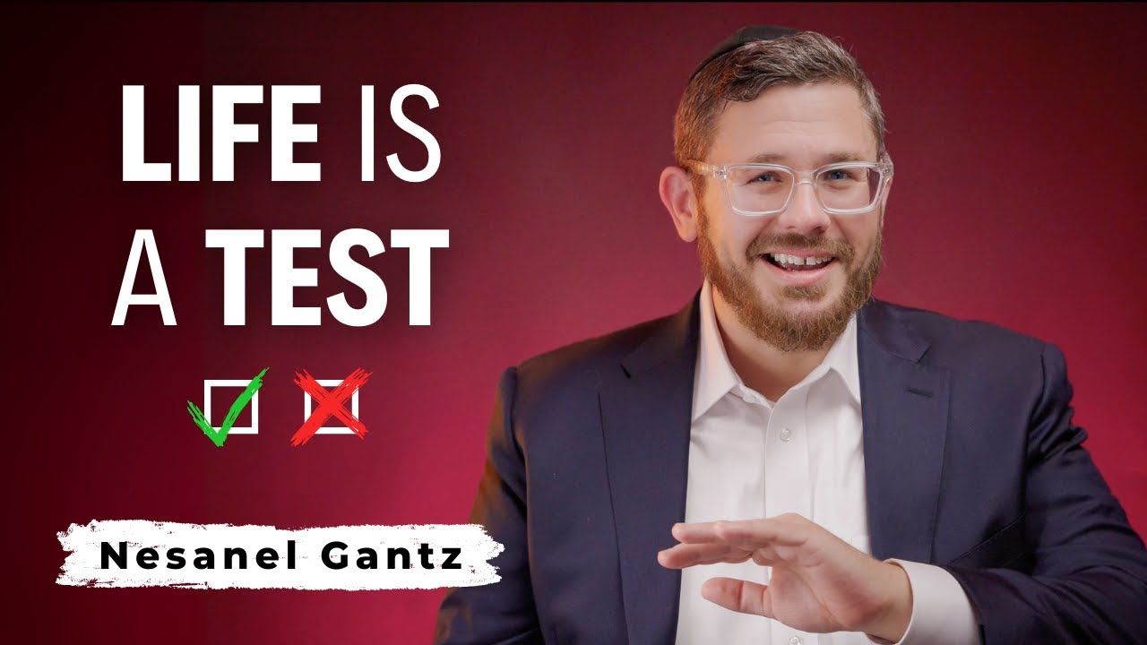 Life Is A Test: An incredible Story by Nesanel Gantz