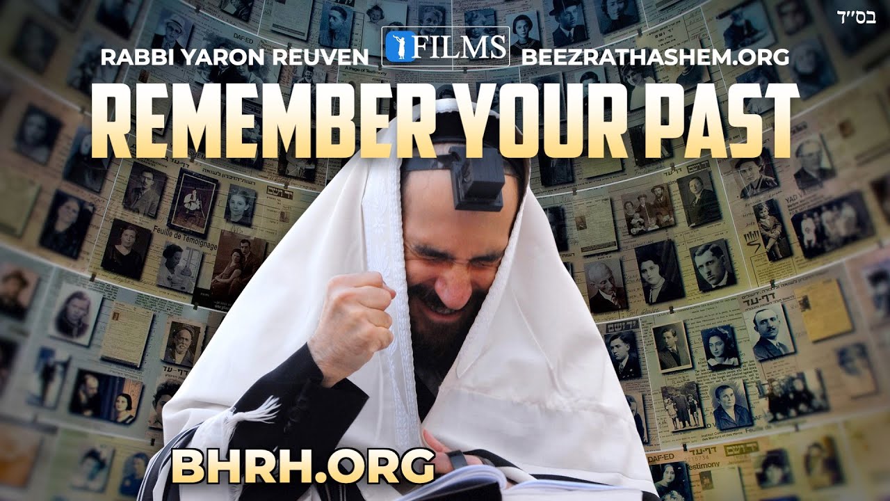 Remember Your Past on Yom Kippur (Be'Ezrat HaShem Films)