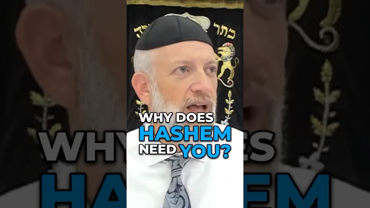 Why does Hashem need YOU? #shorts