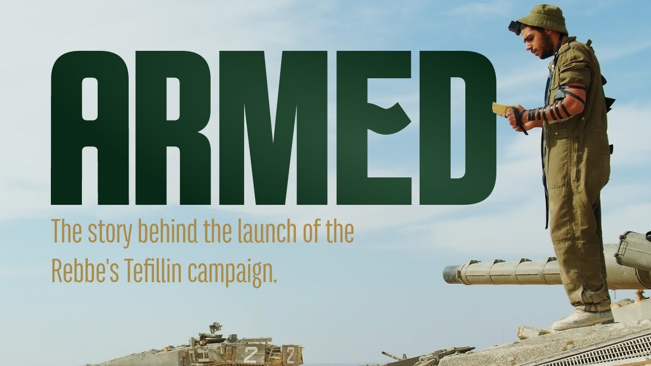 ARMED | The story behind the launch of the Rebbe’s Tefillin Campaign