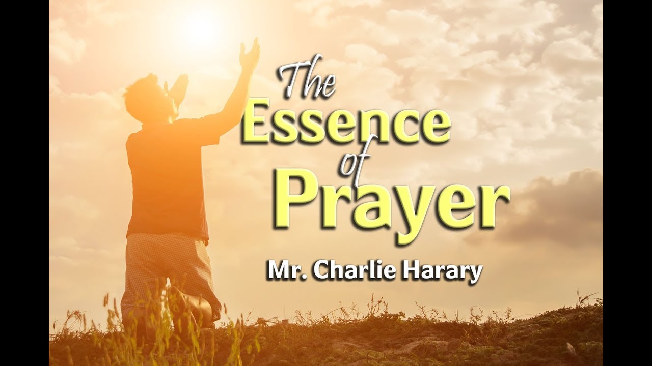 The Essence of Prayer