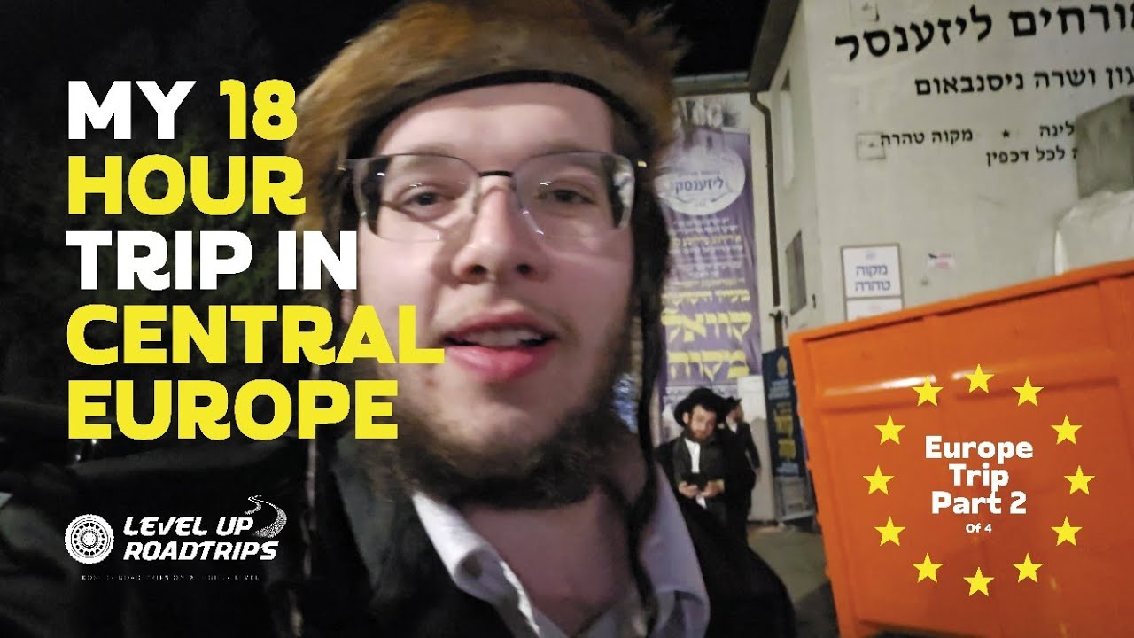 My 18 Hours Trip In Central Europe - Europe Trip Part 2 | Yiddish