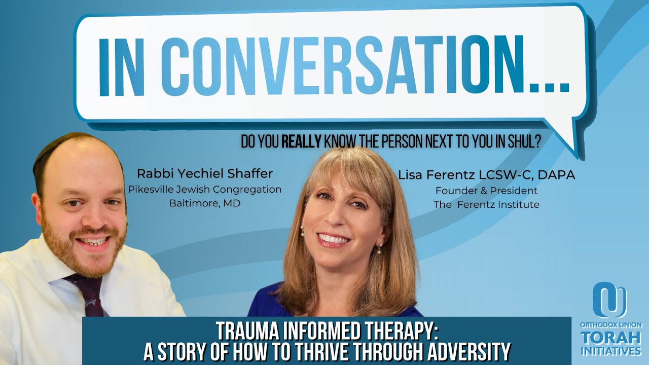 Rabbi Yechiel Shaffer In Conversation With Lisa Ferentz