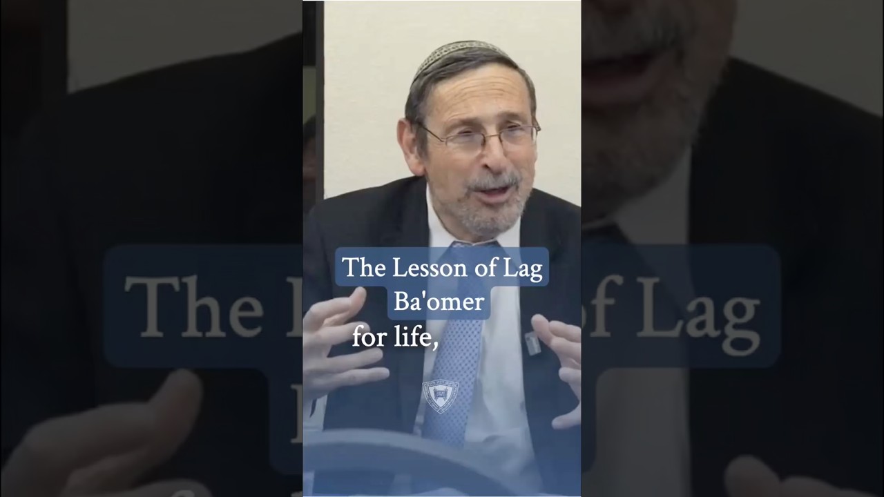 The Lesson of Lag Ba’omer