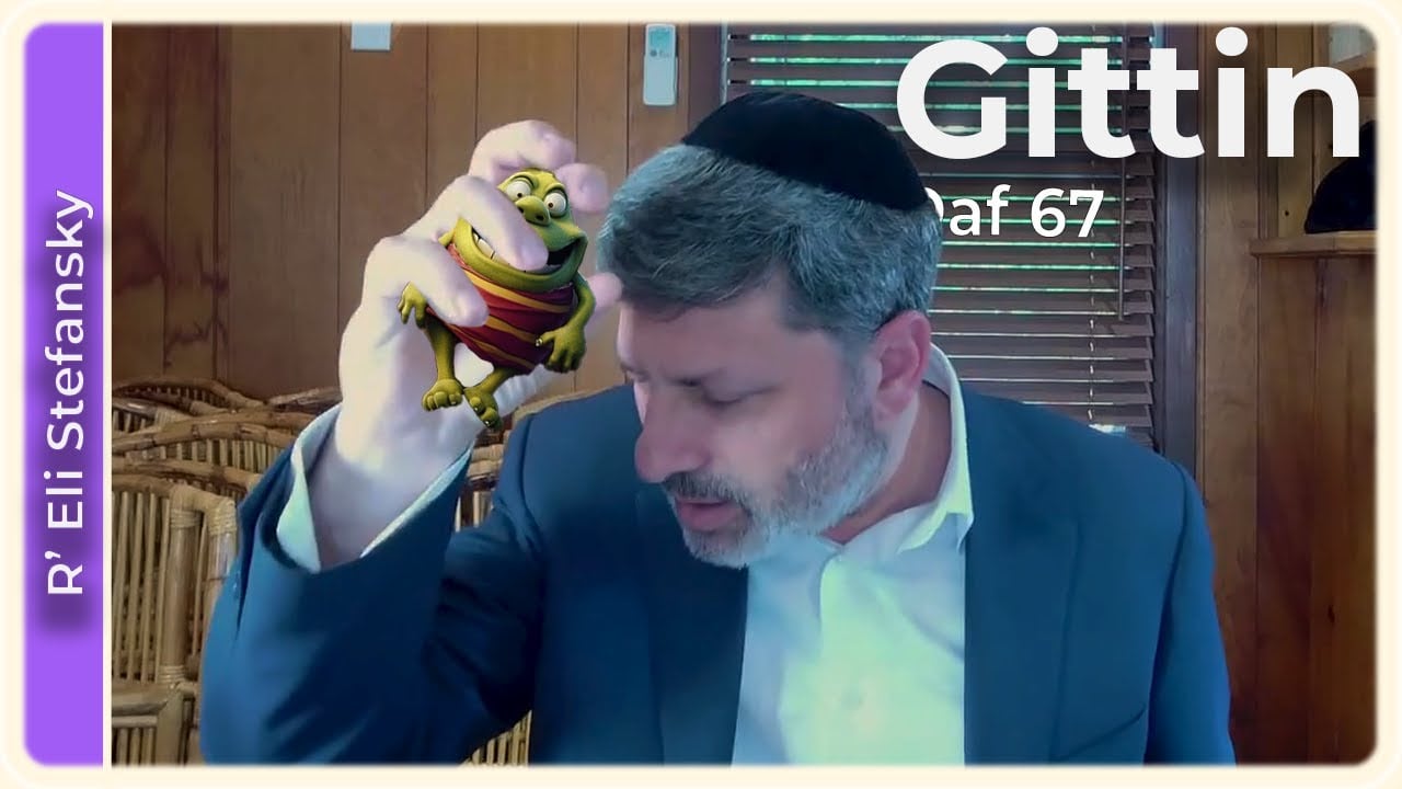 Daf Yomi Gittin Daf 67 by R’ Eli Stefansky