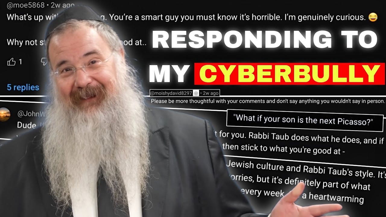 Rabbi response to his Online BULLY
