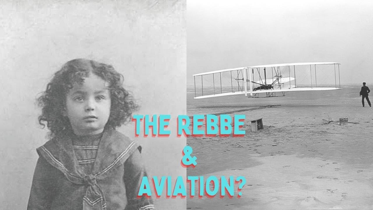 The Lubavitcher Rebbe and the History of Aviation