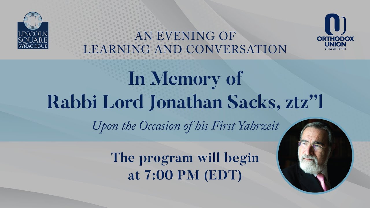 In Memory of Rabbi Lord Jonathan Sacks, ztz'l
