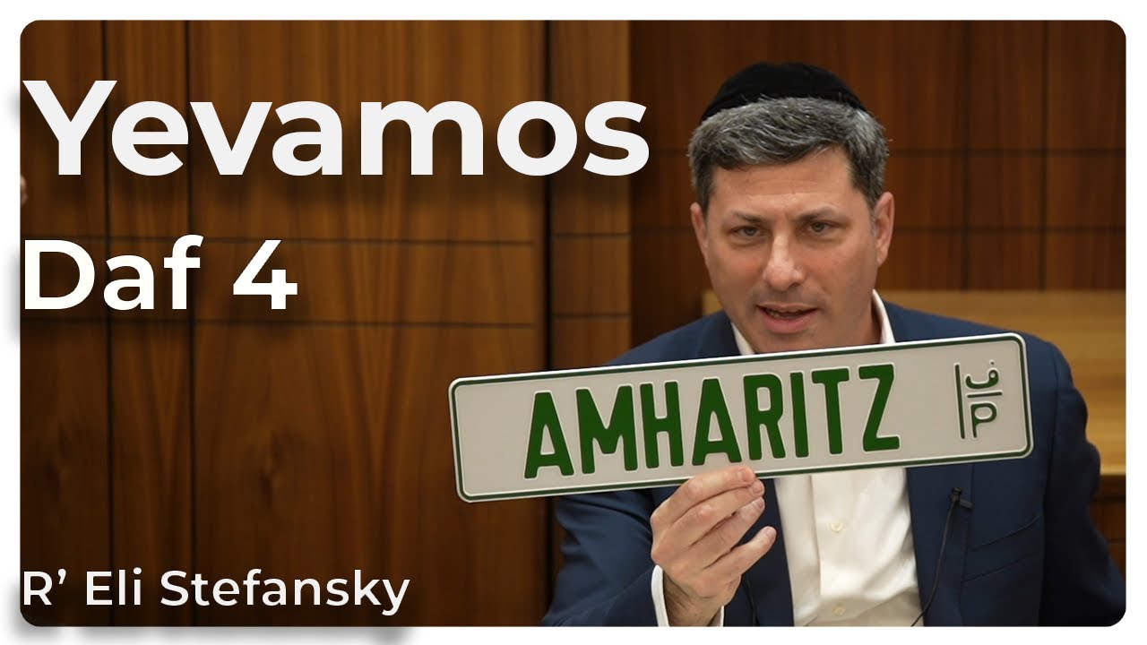 Daf Yomi Yevamos Daf 4 by R’ Eli Stefansky