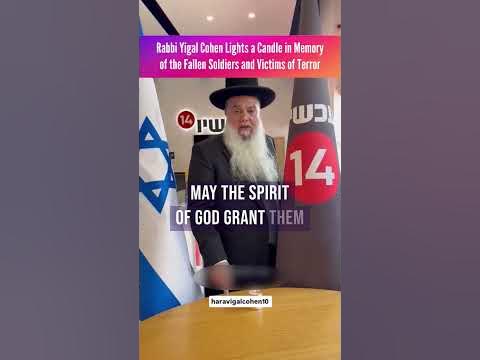 Rabbi Yigal Cohen Lights a Candle in Memory of the Fallen Soldiers and Victims of Terror