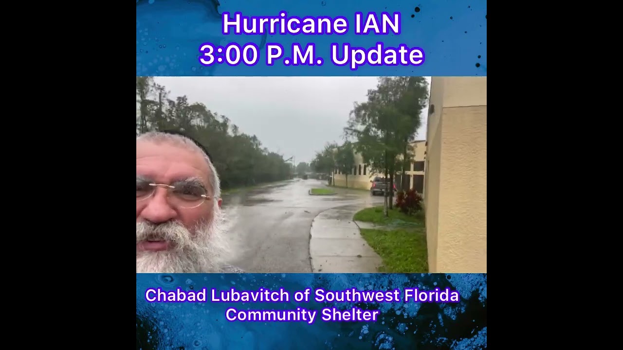 Hurricane IAN 3:00 P.M. Update Chabad Lubavitch of Southwest Florida community shelter.