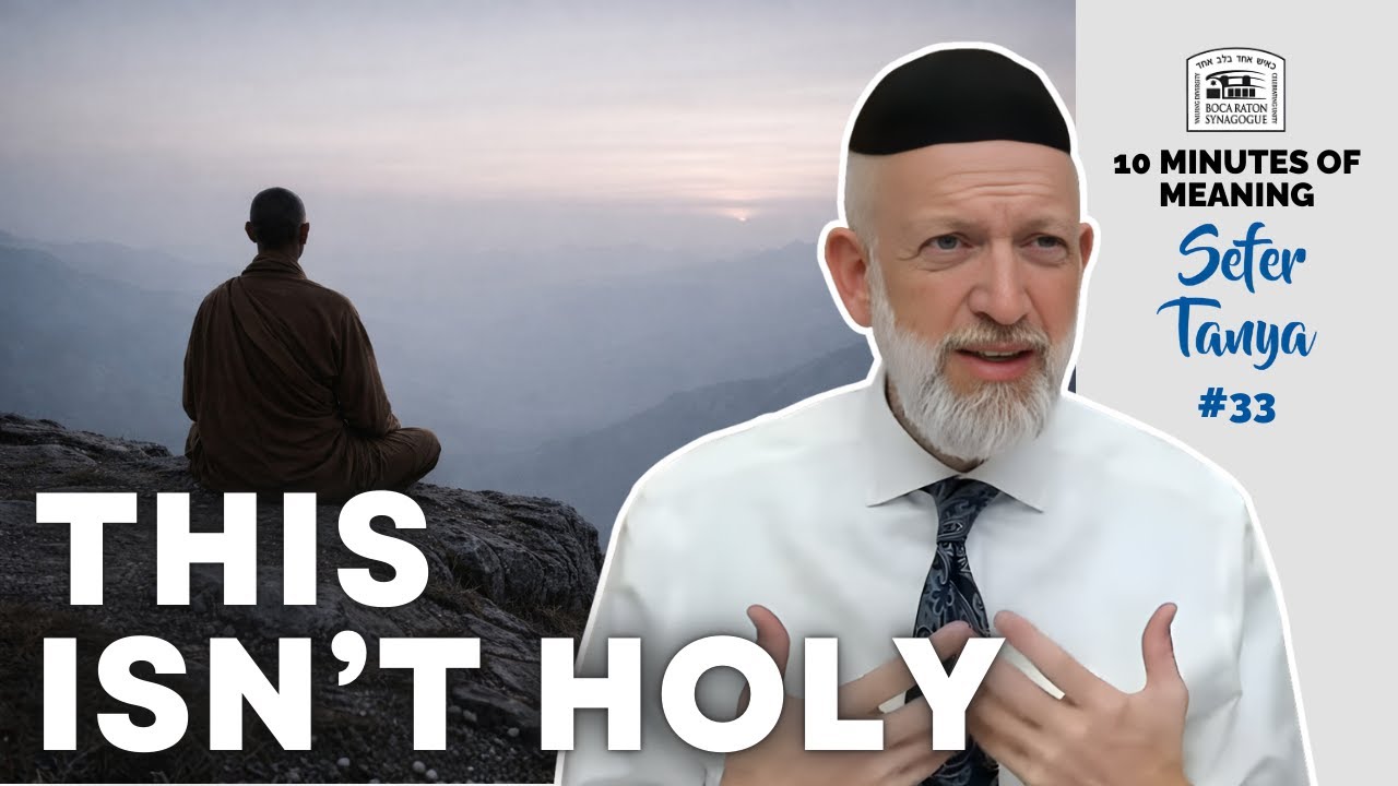 We have the WRONG IDEA about holiness | Ten Minutes of Meaning | Tanya #33