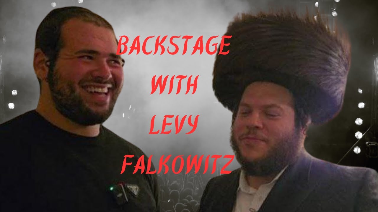 backstage with Levy Falkowitz🔥