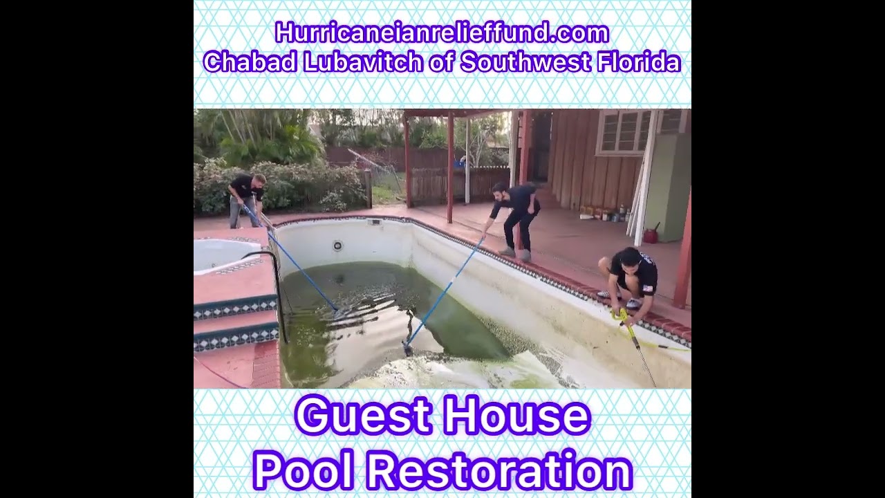 Guest House Pool Restoration Hurricaneianrelieffund.com Chabad Lubavitch of Southwest Florida