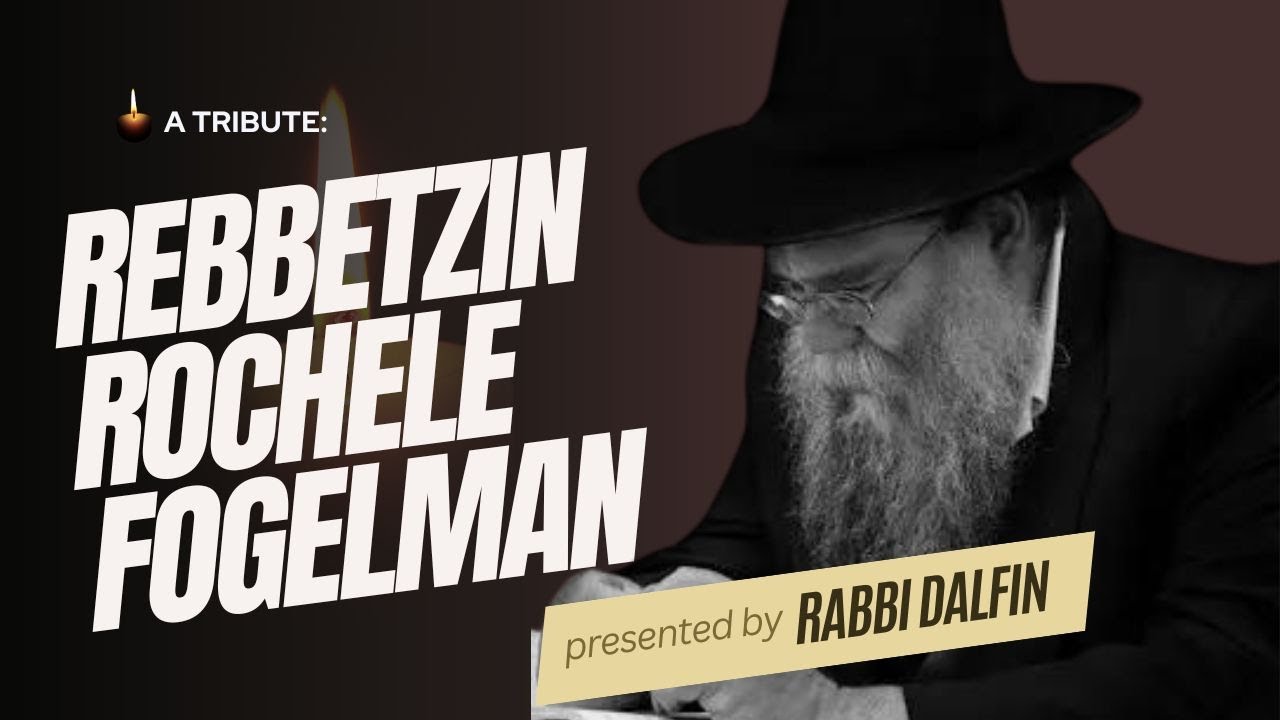 Rebbetzin Rochele Fogelman, 98, Shlucha of Rebbe Raayatz & Rebbe for 78 yrs- RC Dalfin